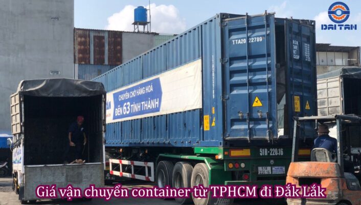 Giá vận chuyển container từ TPHCM đi Đắk Lắk