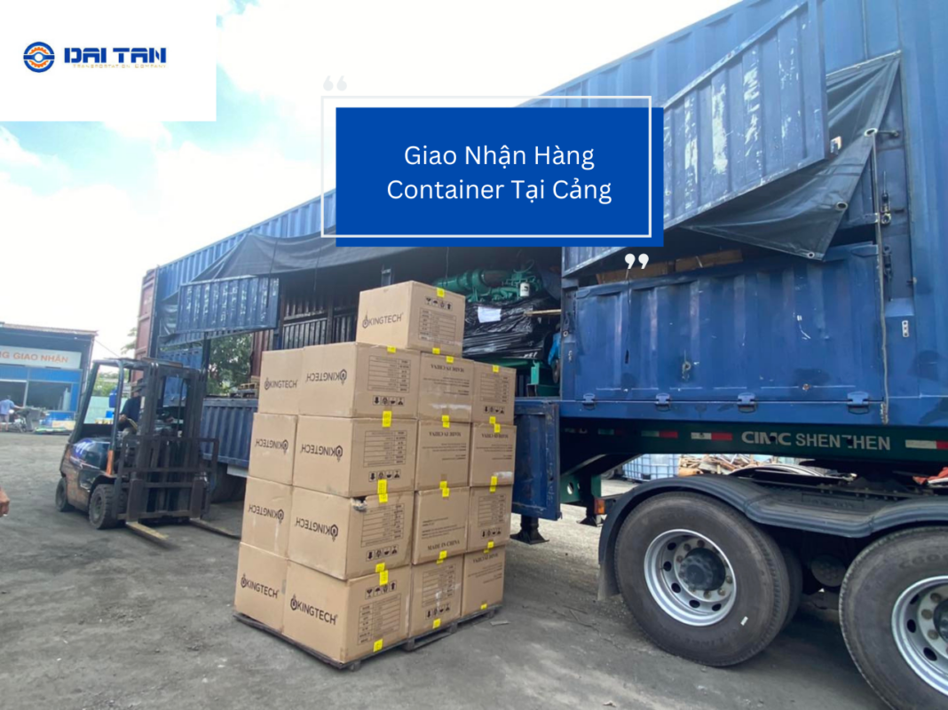 Giao Nhận Hàng Container Tại Cảng