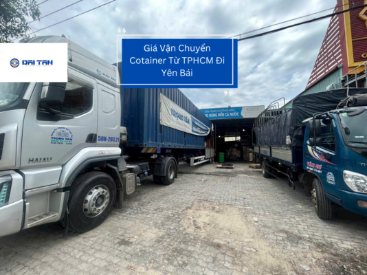 Giá Vận Chuyển Cotainer Từ TPHCM Đi Yên Bái
