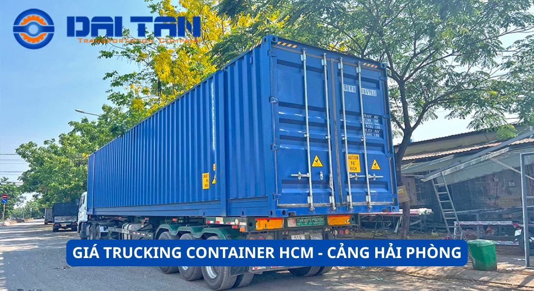 Giá trucking container HCM đi Cảng Hải Phòng