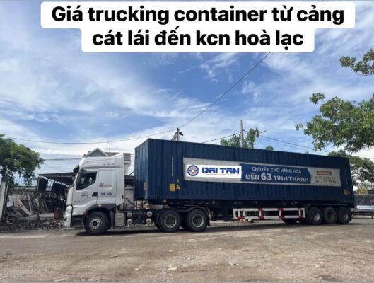 Giá trucking từ cảng cát lái tới kcn hoà lạc