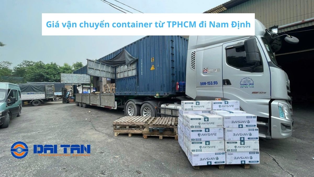 Giá vận chuyển container từ TPHCM đi Nam Định
