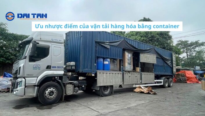 Ưu nhược điểm của vận tải hàng hóa bằng container