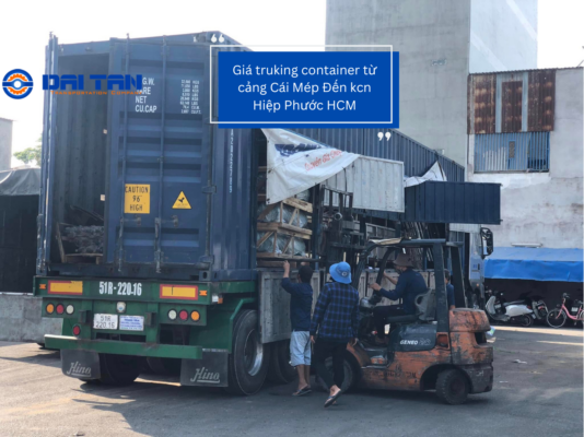 Giá truking container từ cảng Cái Mép đến kcn Hiệp Phước HCM