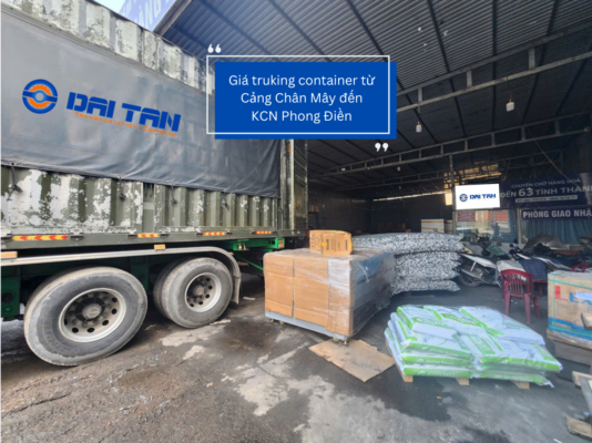 truking container từ Cảng Chân Mây đến KCN Phong Điền