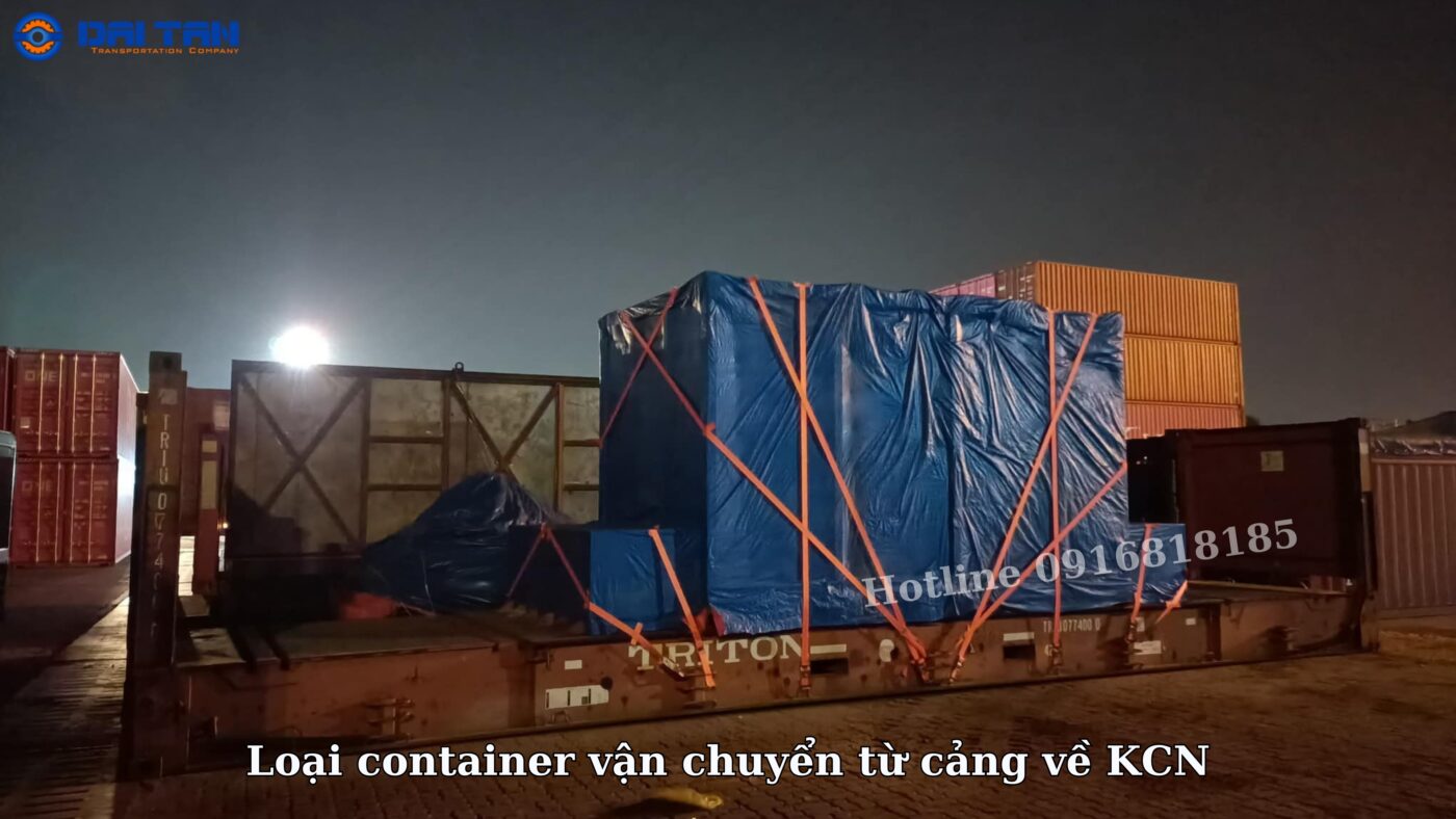 Loại container vận chuyển từ cảng về KCN