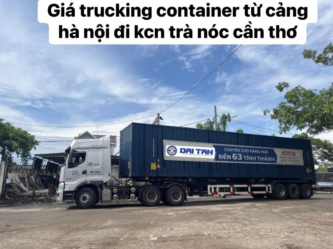 giá trucking container từ cảng hà nội đi kcn trà nóc cần thơ