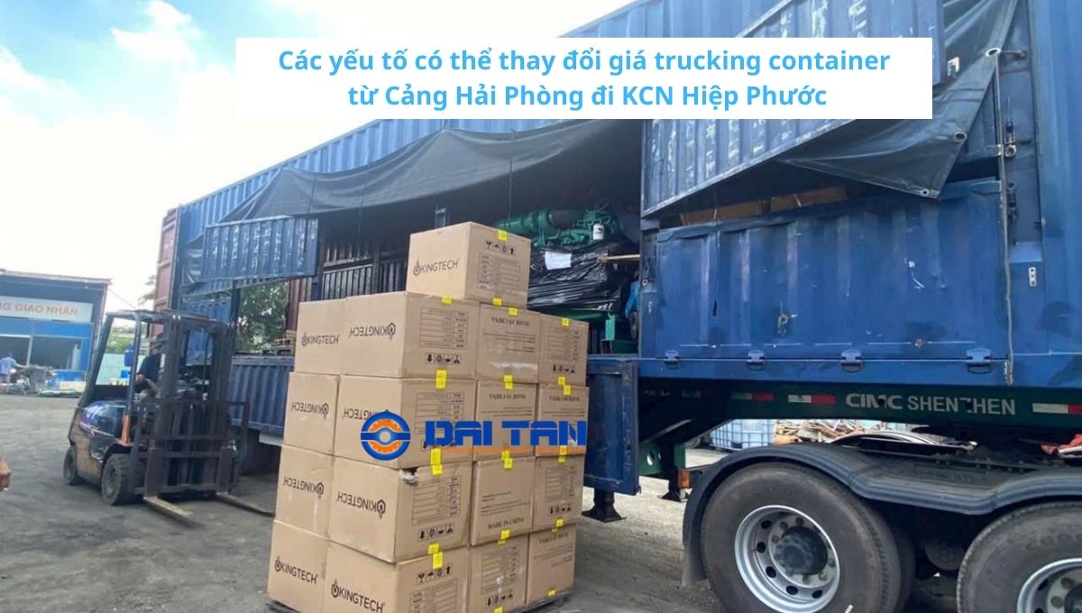 Giá trucking container từ Cảng Hải Phòng đi KCN Hiệp Phước