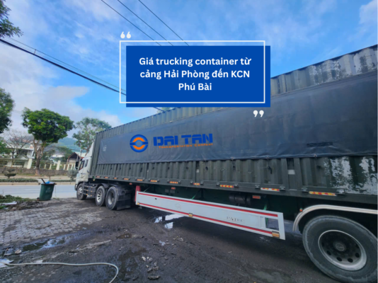 Giá trucking container từ cảng Hải Phòng đến KCN Phú Bài