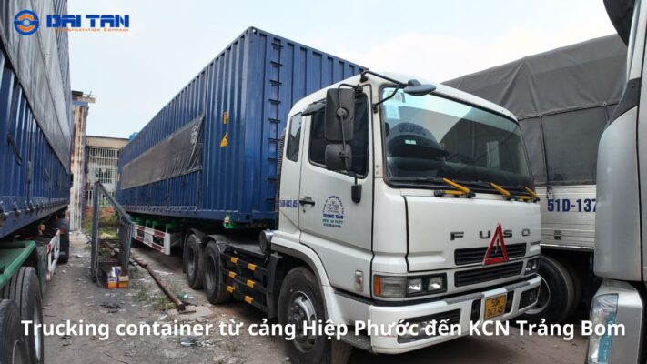 Giá trucking container từ cảng Hiệp Phước đến KCN Trảng Bom