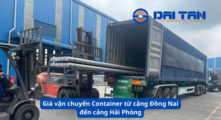 Giá vận chuyển Container từ cảng Đồng Nai đến cảng Hải Phòng