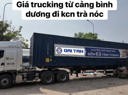 Giá Trucking container từ cảng bình dương đi kcn trà nóc