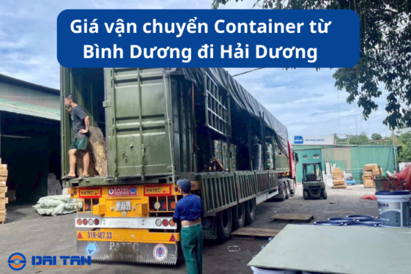 Giá vận chuyển Container từ Bình Dương đi Hải Dương