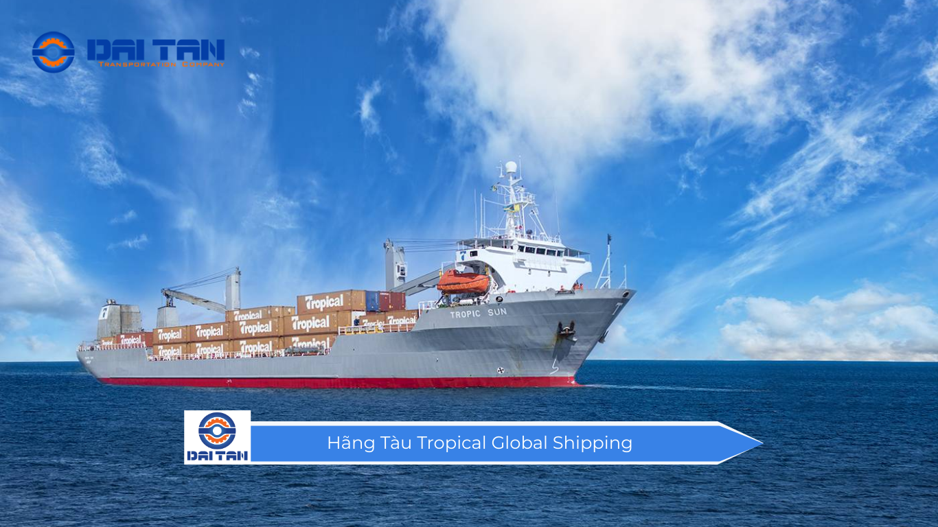 Hãng Tàu Tropical Global Shipping