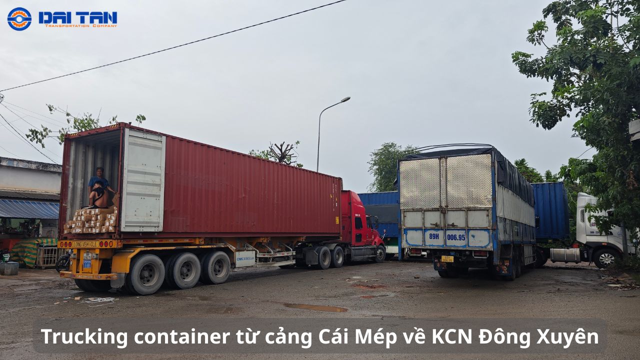 Giá Trucking container từ cảng Cái Mép về KCN Đông Xuyên
