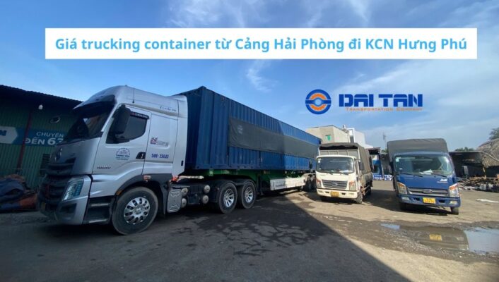 Giá trucking container từ Cảng Hải Phòng đi KCN Hưng Phú