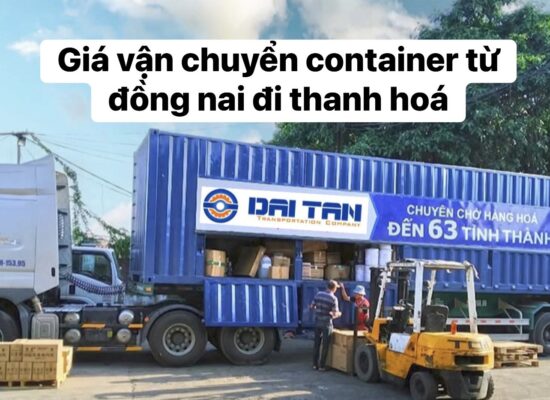 giá vận chuyển container từ đ nai đi thanh hoá