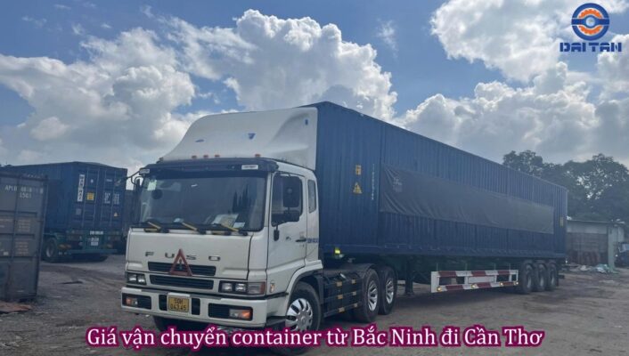 Giá vận chuyển container từ Bắc Ninh đi Cần Thơ