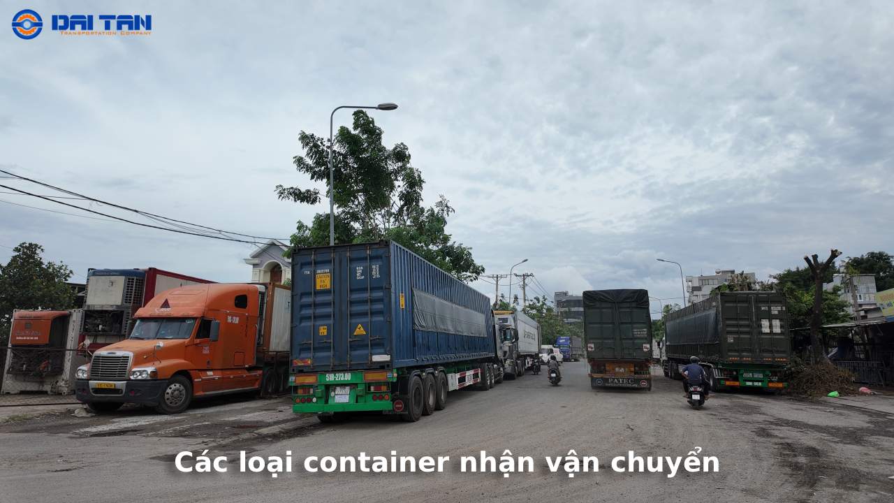 Các loại container Đại Tấn nhận vận chuyển