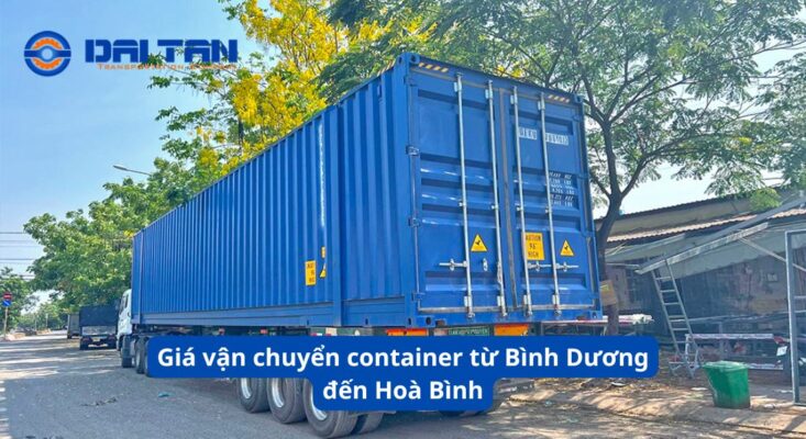 Giá vận chuyển container từ Bình Dương đến Hoà Bình
