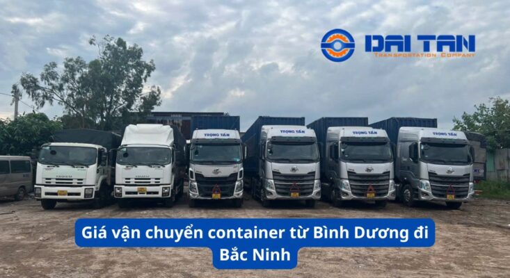 Giá vận chuyển container từ Bình Dương đi Bắc Ninh