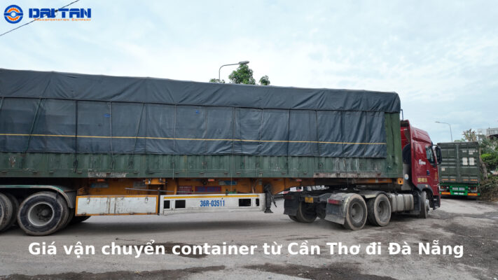 Giá vận chuyển container từ Cần Thơ đi Đà Nẵng