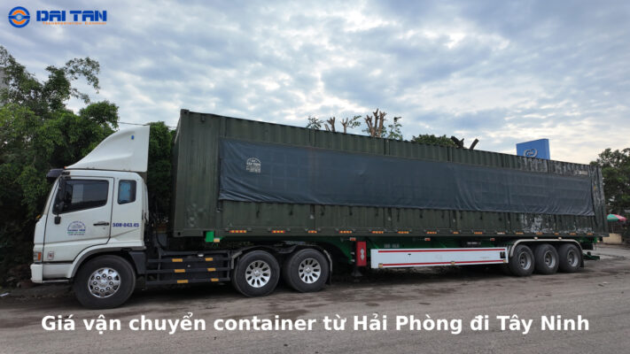 Giá vận chuyển container từ Hải Phòng đi Tây Ninh