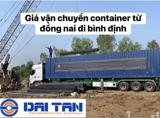 Giá vận chuyển container từ đồng nai đi bình định