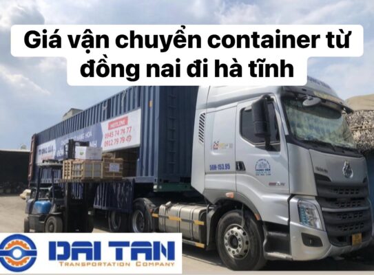 Giá vận chuyển container từ đồng nai đi hà tĩnh