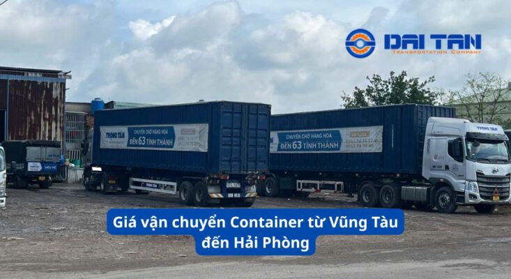 Giá vận chuyển Container từ Vũng Tàu đến Hải Phòng