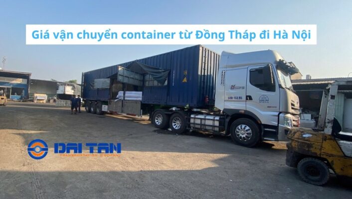 giá vận chuyển container từ Đồng Tháp đi Hà Nội