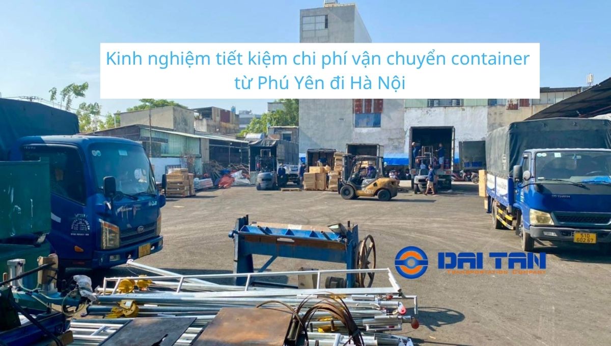 Giá vận chuyển container từ Phú Yên đi Hà Nội
